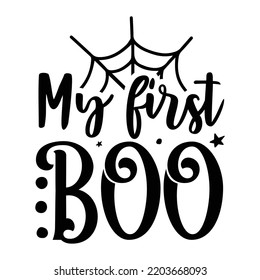 My first boo Happy Halloween shirt print template, Pumpkin Fall Witches Halloween Costume shirt design