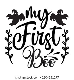 My First Boo, Happy Halloween Shirt Print Template, Witch Bat Cat Scary House Dark Green Riper Boo Squad Grave Pumpkin Skeleton Spooky Trick Or Treat