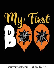 My First Boo Happy Halloween shirt print template, Halloween witch boo horror scary