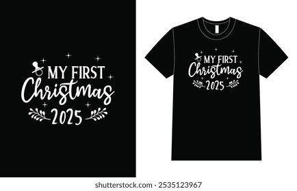 My First Christmas 2025 T Shirt Design