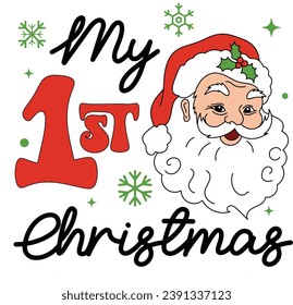 My First Christmas, Baby Christmas,  First Christmas, Newborn Baby, My 1st Christmas, Cute Santa Claus, Snowflakes, Holiday Season