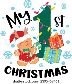 My First Christmas. Baby First Christmas T-Shirt Design. Gingerbread Man with Santa Claus hat with gifts