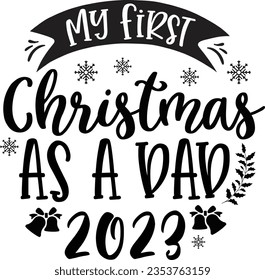 My First Christmas As A Dad - Christmas Design