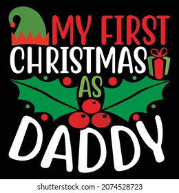 my first christmas as daddy, happy father's day, christmas gifts idea, first daddy quotes