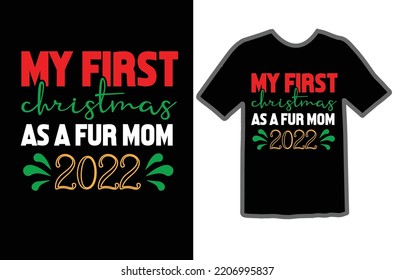 My first Christmas as a fur mom 2022 svg design svg