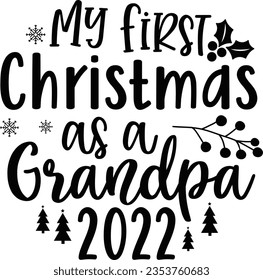 My First Christmas As A Grandpa - Christmas Design