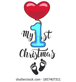 My first Christmas - Greeting card. Modern brush calligraphy. Isolated on white background. Hand drawn lettering for Xmas greetings cards, invitations. Good for t-shirt, mug, gifts.