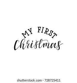 My first Christmas  hand lettering inscription to winter holiday greeting card, Christmas banner calligraphy text quote, vector illustration