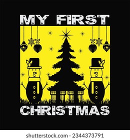 My First Christmas t-shirt design. Here You Can find and Buy t-Shirt Design. Digital Files for yourself, friends and family, or anyone who supports your Special Day and Occasions.
