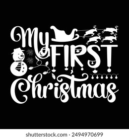 My First Christmas tshirt design