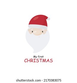 My first Christmas. Vector illustration in cartoon style with Santa Claus.