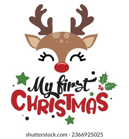 My first Christmas vector illustration with cute deer face. Kids Christmas design isolated good for Xmas greetings cards, poster, print, sticker, invitations, baby t-shirt, mug, gifts.