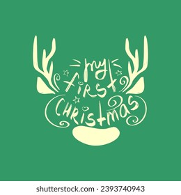 My first Christmas vector illustration. Brush calligraphy white background. Hand drawn lettering for Xmas greetings cards, invitations, Good for baby t-shirt, mug, gifts.