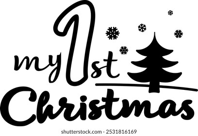 My First Christmas. Vector Illustration