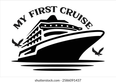 My First Cruise t shirt design
