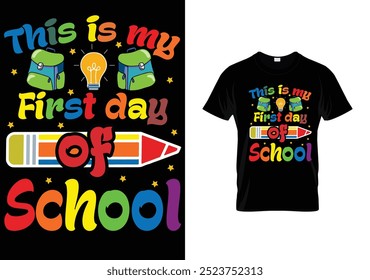  My First day of school t-shirt