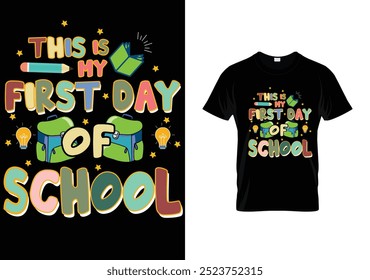  My First day of school t-shirt