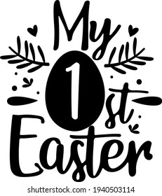 My first Easter egg sign black silhouette cut files for baby print on isolated background