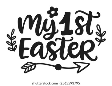 My First Easter newborn cute nursery brush lettering. Hand lettered quote for poster, gift card, kids apparel design. Modern calligraphy isolated on white. Vector illustration