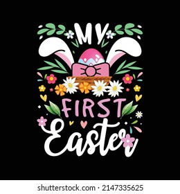 My First Easter T Shirt Vector ,T Shirt Design Vector