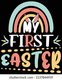 My first Easter typography vector t-shirt design. Vector typography t-shirt design.