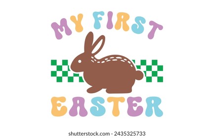 My first easter,easter svg,bunny shirt,happy easter day t shirt design Bundle,Retro easter,funny easter svg,Printable Vector Illustration,Holiday,Cut Files Cricut,Silhouette,png,Bunny face