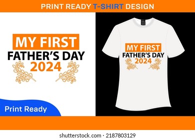 My first father's day 2024 super soft t-shirt