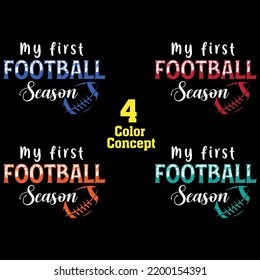 MY FIRST FOOTBALL  SEASON TSHIRT 