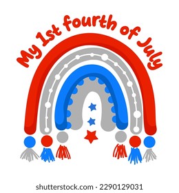 My first fourth of July - Happy Independence Day July 4 lettering design illustration. Good for advertising, poster, announcement, invitation, party, greeting card, banner, gifts, printing press.