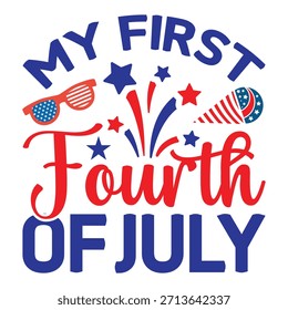 my first fourth of july T shirt Design Lover