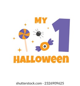 My first Halloween baby print for Halloween. Vector illustration isolated on white background. Kids print with lettering.