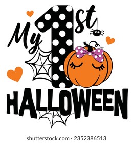 My First Halloween, Baby`s 1st Halloween, stock illustration, celebration Halloween. Young and happy, t-shirt graphics, posters, party concept, textile design, and card.