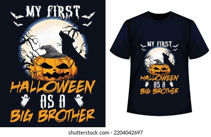 My first halloween as a big brothe mazing Halloween t-shirt Design For  Gift.