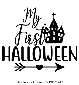 my first halloween - Celebration quote for baby Halloween. Sublimation pcalligraphy for junior clothing, family holiday decor. Invitation, card, poster, gifts design