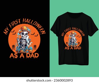 My first halloween as a dad tshirt design