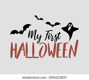 My First Halloween, Halloween, Ghost, Spooky Season, witch, Halloween Funny, t shirt