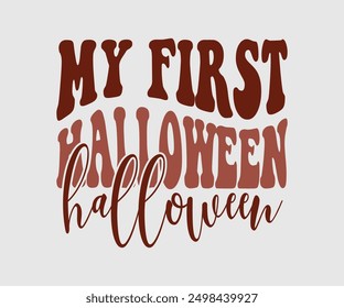 My First Halloween, Halloween, Ghost, Spooky Season, witch, Halloween Funny, t shirt