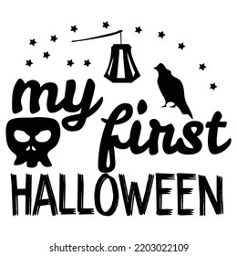 My first Halloween  Happy Halloween shirt print template, Pumpkin Fall Witches Halloween Costume shirt design