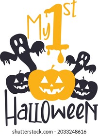 My first halloween Svg vector Illustration isolated on white background.My 1st halloween sublimation with pumpkin face and ghost. Cute baby halloween shirt design 
