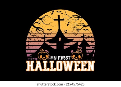 My first halloween, Halloween t-shirt design