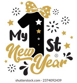 My first Happy New Year vector illustration with number. Girls New Year design isolated good for greetings cards, poster, print, sticker, invitations, baby t-shirt, mug, gifts.