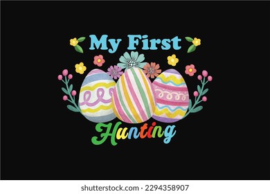 My First Hunting Typography T shirt Design