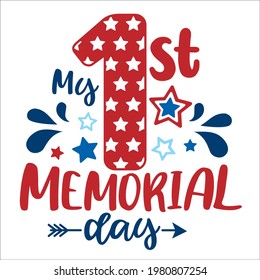 My First Memorial day lettering design illustration. Happy Independence Day red number with stars. 4th of July vector. Good for baby body, invitation, party, T shirt print, advertising, poster