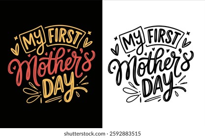 My First Mother's Day Design , Mother day