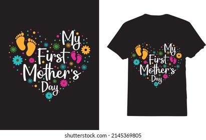 My First Mother's Day Heart T-Shirt Design