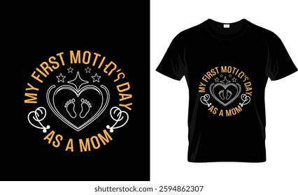 My first mothers day as a mom t shirt design vector design