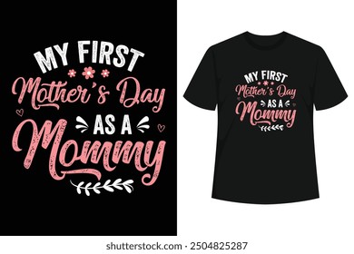 My first Mother's day as a Mommy T Shirt Cute Floral Heart Lover For Women Pregnancy announcement . Awesome present for Soon to be mommy, grammy on Mothers Day Christmas 2024