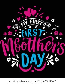 My first Mother's day t shirt design