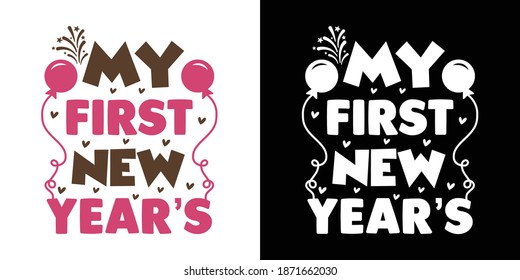 My First New Year’s | Kids New Year Printable Vector Illustration