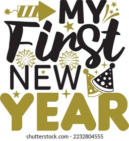 My First New Year SVG Printable Vector Illustration